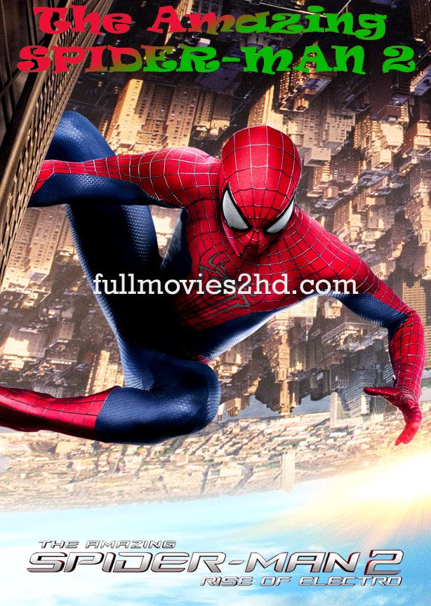 The amazing spider-man 2 movie download mp4